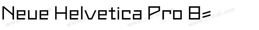 Neue Helvetica Pro 8字体转换 Neue Helvetica Pro 8字体转换